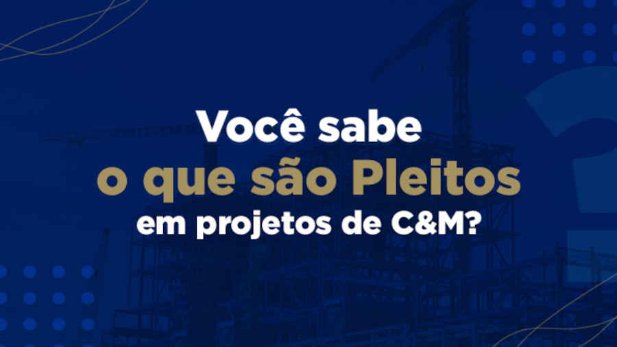 blog post image - voce-sabe-o-que-sao-pleitos-em-projetos-de-cm