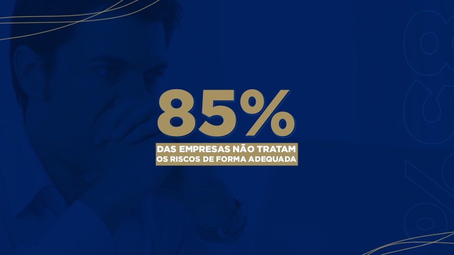 blog post image - 85-das-empresas-nao-tratam-os-riscos-de-forma-adequada